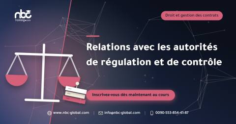 Relations avec les autorités de régulation et de contrôle