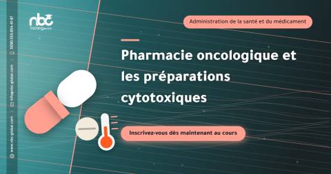 Pharmacie oncologique et les préparations cytotoxiques