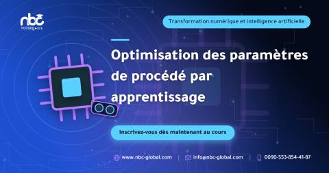 Optimisation des paramètres de procédé par apprentissage