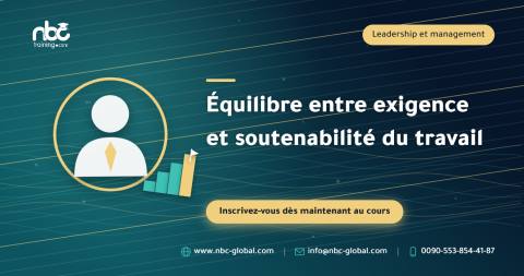 Équilibre entre exigence et soutenabilité du travail