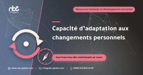 Capacité d’adaptation aux changements personnels