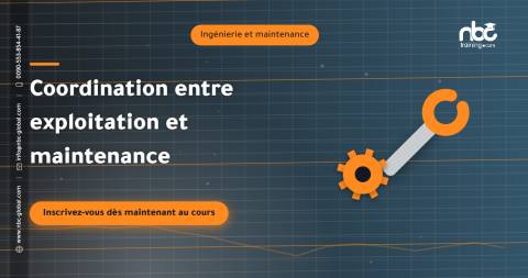 Coordination entre exploitation et maintenance