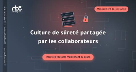 Culture de sûreté partagée par les collaborateurs