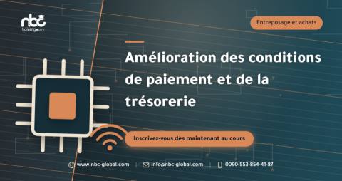Amélioration des conditions de paiement et de la trésorerie
