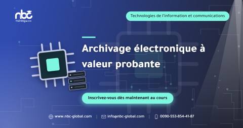 Archivage électronique à valeur probante
