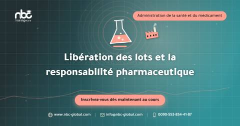 Libération des lots et la responsabilité pharmaceutique