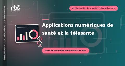 Applications numériques de santé et la télésanté
