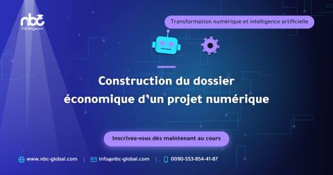 Construction du dossier économique d’un projet numérique