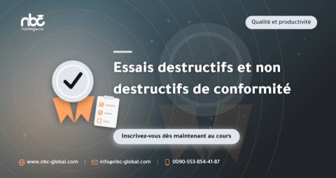 Essais destructifs et non destructifs de conformité