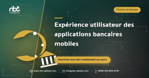 Expérience utilisateur des applications bancaires mobiles