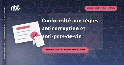Conformité aux règles anticorruption et anti-pots-de-vin