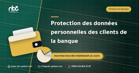Protection des données personnelles des clients de la banque