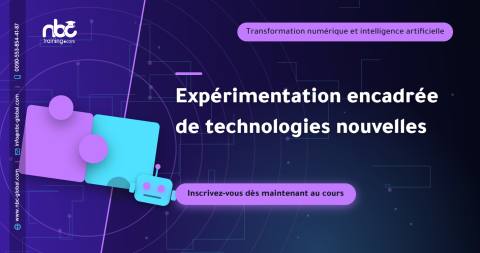 Expérimentation encadrée de technologies nouvelles