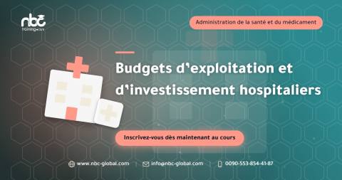 Budgets d’exploitation et d’investissement hospitaliers