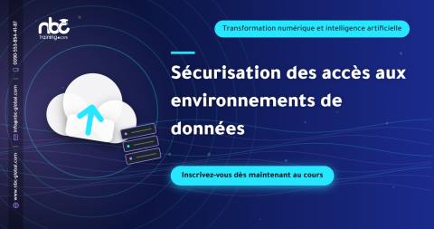 Sécurisation des accès aux environnements de données