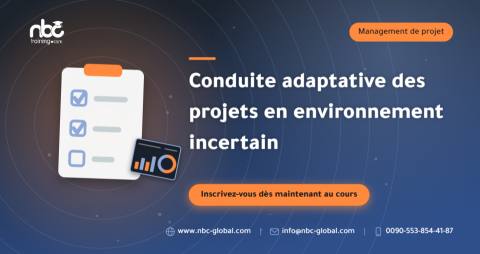 Conduite adaptative des projets en environnement incertain