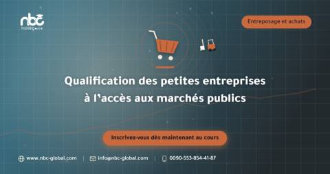 Qualification des petites entreprises à l’accès aux marchés publics