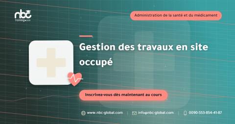 Gestion des travaux en site occupé
