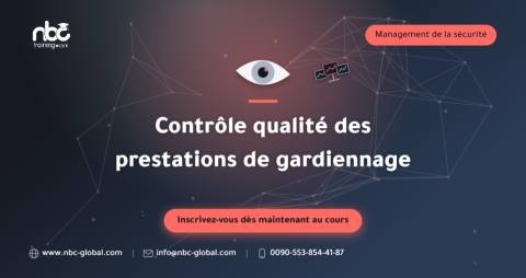 Contrôle qualité des prestations de gardiennage