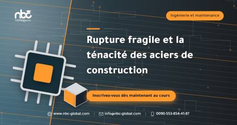 Rupture fragile et la ténacité des aciers de construction
