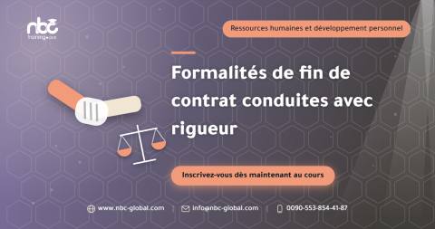 Formalités de fin de contrat conduites avec rigueur