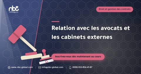 Relation avec les avocats et les cabinets externes