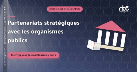 Partenariats stratégiques avec les organismes publics