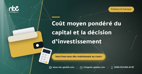 Coût moyen pondéré du capital et la décision d’investissement