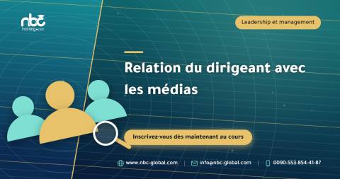 Relation du dirigeant avec les médias