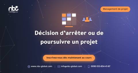 Décision d’arrêter ou de poursuivre un projet