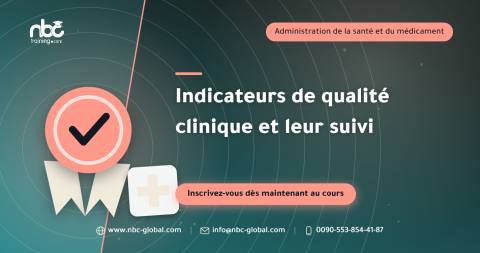 Indicateurs de qualité clinique et leur suivi