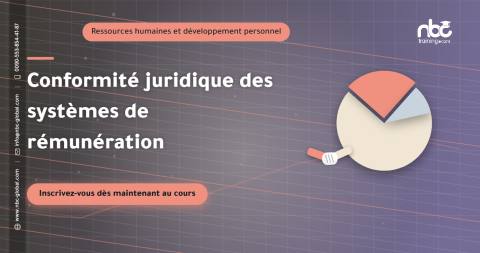 Conformité juridique des systèmes de rémunération