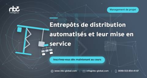 Entrepôts de distribution automatisés et leur mise en service
