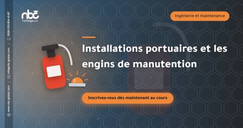 Installations portuaires et les engins de manutention
