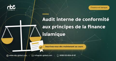 Audit interne de conformité aux principes de la finance islamique