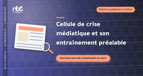Cellule de crise médiatique et son entraînement préalable