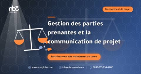 Gestion des parties prenantes et la communication de projet