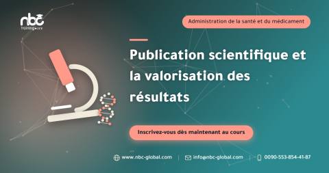 Publication scientifique et la valorisation des résultats