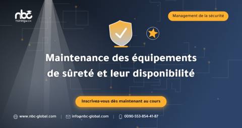 Maintenance des équipements de sûreté et leur disponibilité
