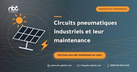 Circuits pneumatiques industriels et leur maintenance