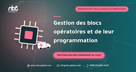 Gestion des blocs opératoires et de leur programmation