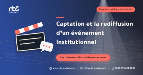 Captation et la rediffusion d’un événement institutionnel