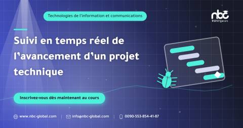 Suivi en temps réel de l’avancement d’un projet technique