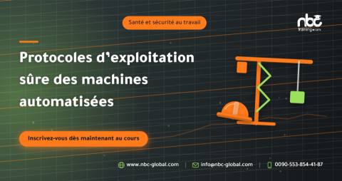 Protocoles d’exploitation sûre des machines automatisées
