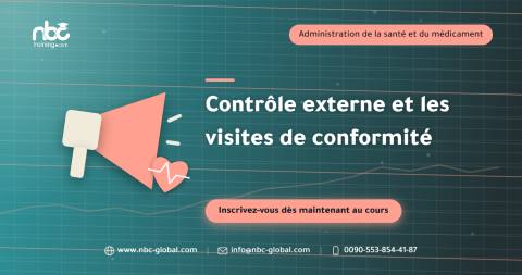 Contrôle externe et les visites de conformité