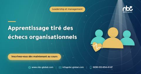 Apprentissage tiré des échecs organisationnels