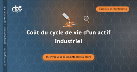 Coût du cycle de vie d’un actif industriel