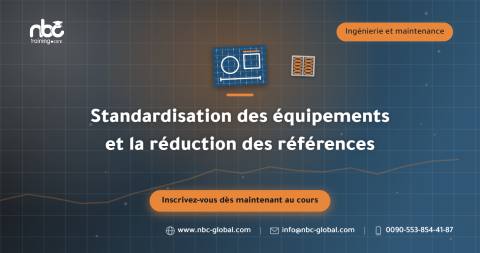 Standardisation des équipements et la réduction des références