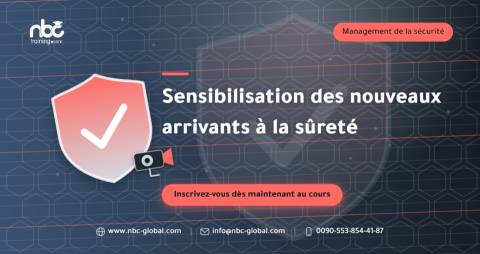 Sensibilisation des nouveaux arrivants à la sûreté