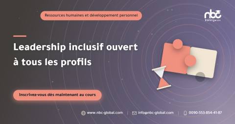Leadership inclusif ouvert à tous les profils